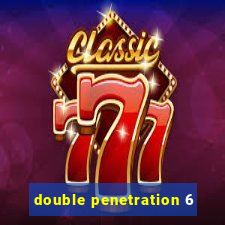 double penetration 6